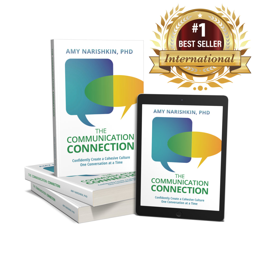 The Communication Connection- Confidently Create a Cohesive Culture